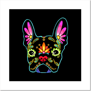 French Bulldog in Black - Day of the Dead Sugar Skull Dog Posters and Art